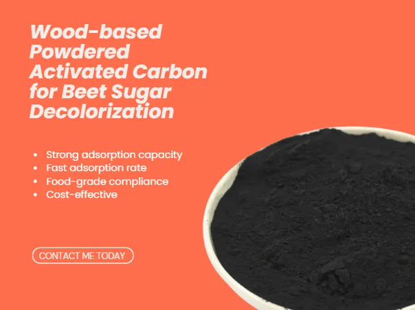 Wood Based Powdered Activated Carbon For Beet Sugar Decolorization